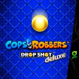 Cops ‘n’ Robbers™ Drop Shot™ deluxe Novomatic
