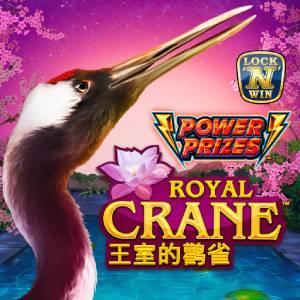 POWER PRIZES™ – Royal Crane™