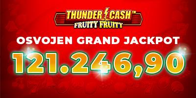 Osvojen Grand Jackpot u Thunder Cash - Fruity Fruity