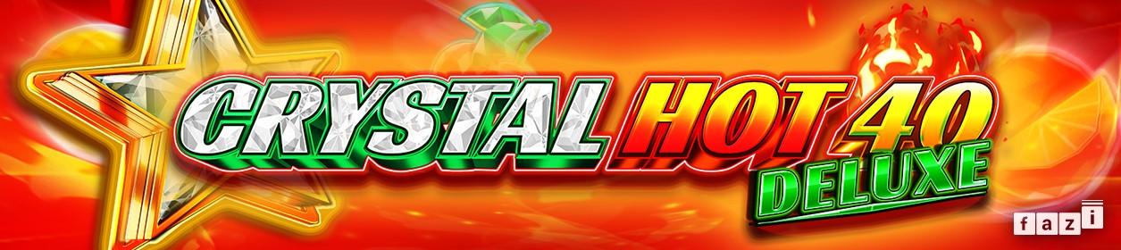 Crystal Hot 40 Deluxe Fazi