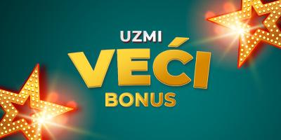 Uzmi veći bonus