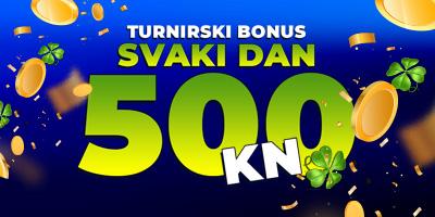 Turnirski bonus svaki dan 500 kn