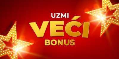 Uzmi veći bonus