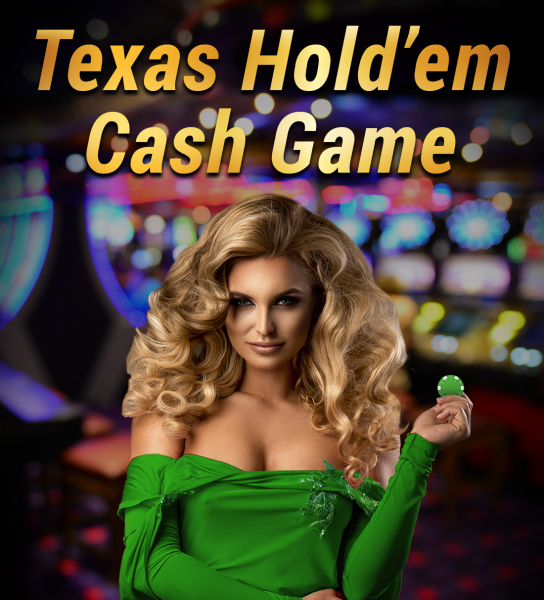 Texas Hold'em Cash Game